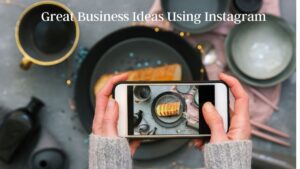 Instagram business ideas